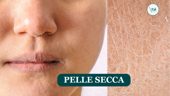 esame della pelle: i 2 tipi di pelle secca